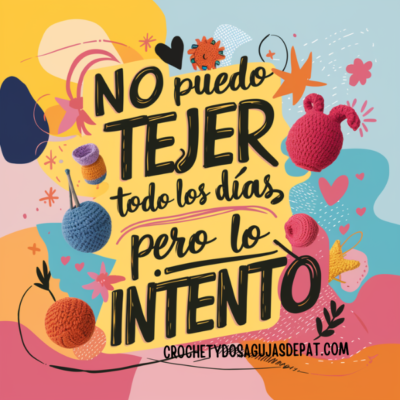 Imágenes con frases para tejedoras